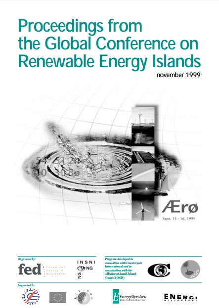 Proceedings from the Global Conference on Renewable Energy Island November 1999