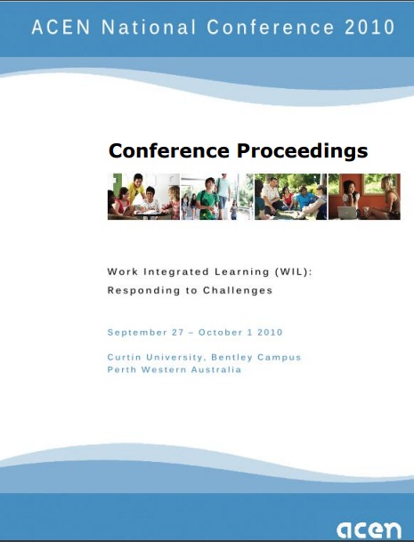 ACEN National Conference 2010 : Work Integrated Learning (WIL)