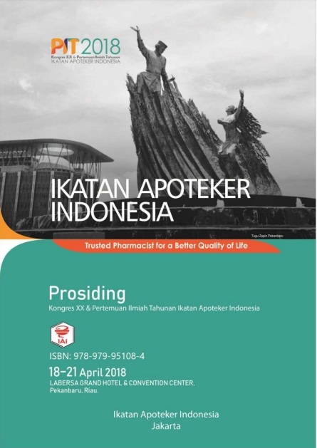 Prosiding Kongres XX dan Pertemuan Ilmiah Tahunan Ikatan Apoteker Indonesia 2018: Trusted Pharmacist for a Better Quality Life