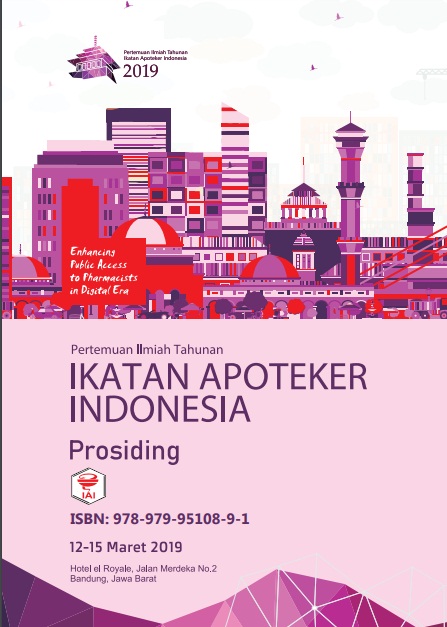 Prosiding Pertemuan Ilmiah Tahunan Ikatan Apoteker Indonesia 2019: Enhancing Public Access to Pharmacist in Digital Era