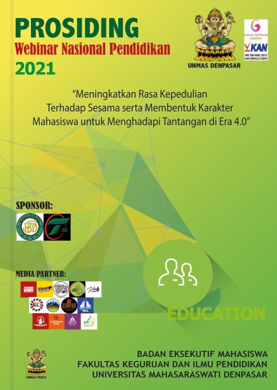 Prosiding Webinar Nasional Pendidikan 2021Meningkatkan Rasa Kepedulian Terhadap Sesama serta Membentuk Karakter Mahasiswa untuk Menghadapi Tantangan di Era 4.0