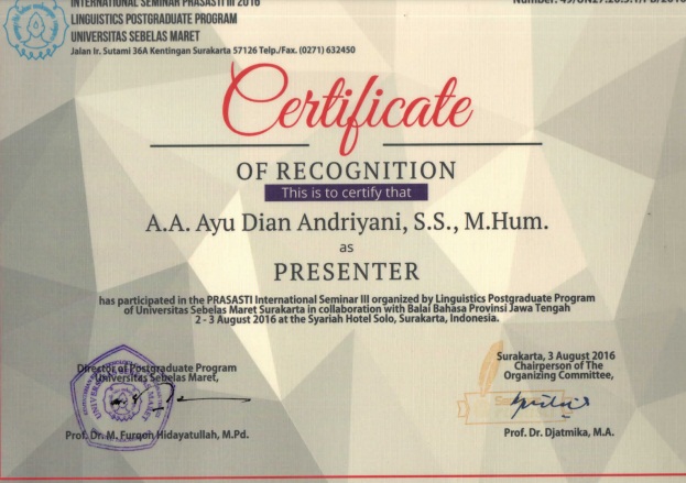 Certificate of Recognition to A.A. Ayu Dian Andriyani as a Presenter in the PRASASTI International Seminar III