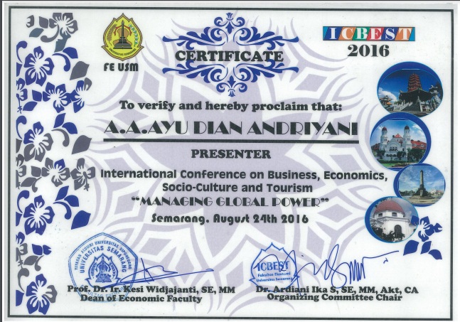 Certificate to verify and here by procliam that A.A. Ayu Dian Andriyani as a Presenter International Conference on Business, Economics, Socio-Culture and Tourism