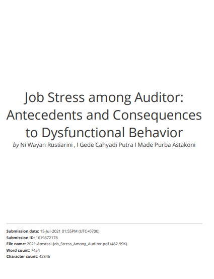 Job Stress among Auditor: Antecedents and Consequences to Dysfunctional Behavior