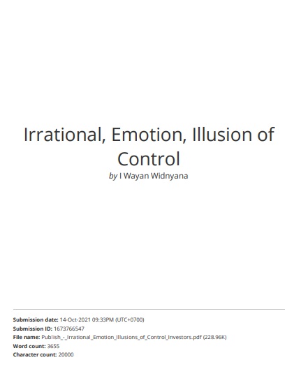 Irrational, Emotion, Illusions of Control Investors on Investment Decisions In The Indonesian Capital Market